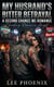 My Husband’s Bitter Betrayal: A Second Chance MC Romance: Cheating Romance Angst