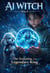 AI Witch Vol 1: The Awakening of the Legendary King - AI Witch, #1