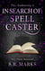 In Search of Spell Caster Part 3: Solutions - The Enduring, #4