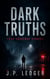 Dark Truths.