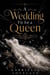 A Wedding Fit for a Queen - Confessions of a Cuckoldress, #3