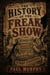 The History Of The Freak show