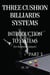 Three Cushion Billiards Systems - Introduction to Systems - Part 3 - Introduction to Systems, #3