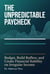 The Unpredictable Paycheck: Budget, Build Buffers, and Create Financial Stability on Irregular Income