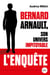 Bernard Arnault, son univers impitoyable