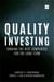 Quality Investing - Owning the best companies for the long term