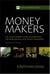 Money Makers - The Stock Market Secrets of Britain's Top Professional Investment Managers