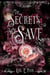 The Secrets We Save - The Whisperers, #1
