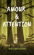 Amour & attention