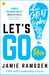 Let's Go! - How Great Leaders Shape the Future