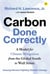 Carbon Done Correctly - A Model for Climate Mitigation from the Global South to Wall Street