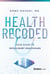 Health Recoded - Your Guide to Intelligent Healthcare