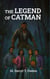 The Legend of Catman