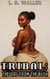 Tribal: The Girl From The Bush - Tribal, #19