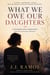 What We Owe Our Daughters
