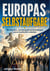 Europas Selbstaufgabe - Wie Migration, und demografische Entwicklungen unsere Gesellschaft verändern