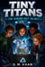 Tiny Titans: The Shrink-Suit Secret - Tiny Titans