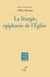 La liturgie, épiphanie de l'Église