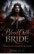 Blood Oath Bride : LA Novia del juramento de sangre
