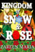 The Kingdom Of Snow And Rose