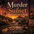 Murder at Sunset Retirement Village: A Cozy Mystery of Memories and Betrayal
