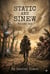 Static and Sinew - Deadlands, #1