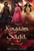 The Kingdom Saga: Books 4-6 - Crescent Empire Collections: The Kingdom Saga, #2