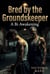 Bred by the Groundskeeper: A Bi Awakening - Authority Breeding