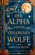Der Alpha und die verlorenen Wölfe - Geisterrudel, #0