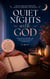 Quiet Nights with God