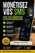 Monétisez Vos SMS : Gagnez jusqu'à 50 € par mois en arrière-plan avec votre forfait mobile.