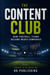 The Content Club: How Football Teams Became Media Companies - Business in Football