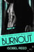 Burnout - Love Burns Series, #7