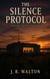 Book One: The Everglades Call - The Silence Protocol, #1