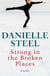 Strong in the Broken Places - A Novel