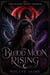 The Blood Moon Rising - The Blood Moon Empress, #1
