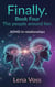 Finally. Book Four The people around her. ADHD in relationships - Finally. - The ADHD women's series, #4