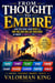 From Thought to Empire