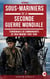 Sous-mariniers de la Seconde Guerre mondiale - Témoignages de commandants de sous-marins dans la guerre navale de 1939-1945