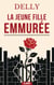 La Jeune Fille emmurée - Roman d’Amour : L’amour rédempteur face à la cruauté d’une famille impitoyable