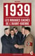 1939 : Les Rouages cachés de l’avant-guerre - Les révélations historiques sur les derniers mois de paix en Europe