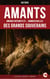 Amants : amours interdits et Homosexuelles des grands souverains - L’histoire intime et interdite des rois et des reines à travers les âges