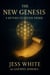 The New Genesis - New Earth Living