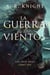 La Guerra de los Vientos - Las Siete Islas, #6