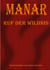 Manar - Ruf der Wildnis