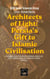 Architects of Light: Persia's Gift to Islamic Civilisation - Islam In The World