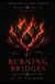Burning Bridges - Crossing Lines, #2