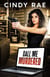 Call Me Murdered - Sondra Dillinger Chronicles, #1