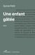 Une enfant gâtée