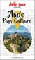 Guide Aude - Pays Cathare 2026 Petit Futé